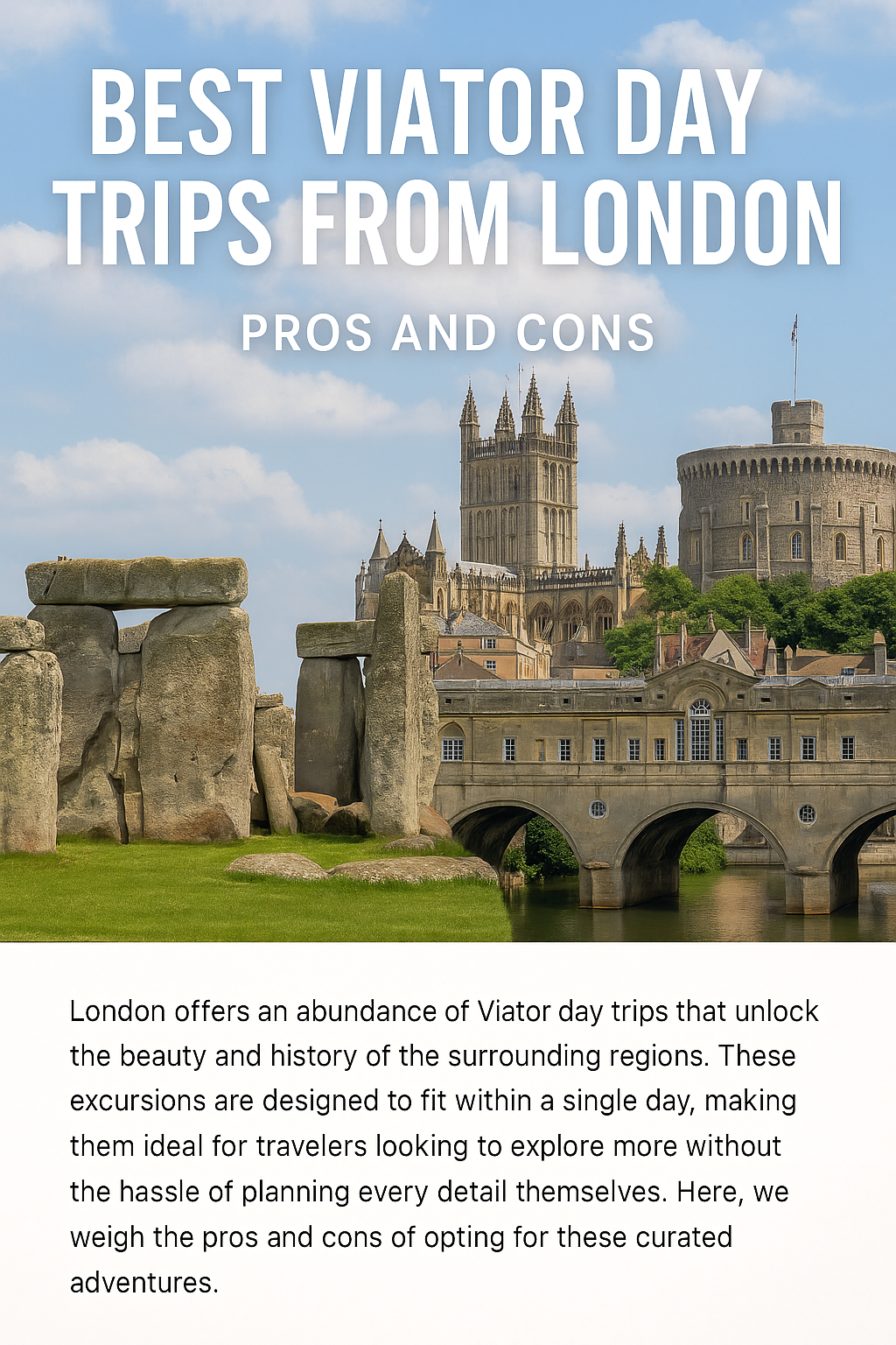 Best Viator Day Trips from London
